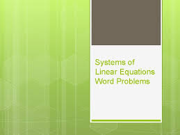systems of linear equations word