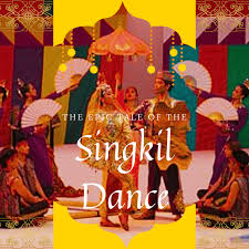 the epic tale of the singkil dance