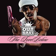 Outkast Speakerboxxx The Love Below 2003 Hip Hop The