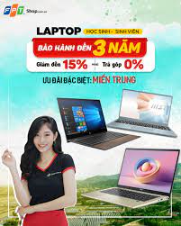 FPT Shop (Fptshop.com.vn) - GÓC ƯU ĐÃI | Dành riêng cho khách hàng  𝗠𝗜𝗘̂̀𝗡 𝗧𝗥𝗨𝗡𝗚 - 𝗧𝗔̂𝗬 𝗡𝗚𝗨𝗬𝗘̂𝗡 ○ Laptop: Bảo hành đến 3 năm  + Giảm đến 15%