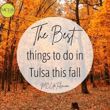 best things to do in tulsa this fall