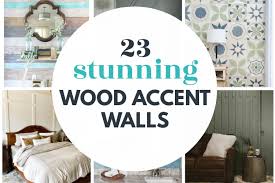 23 Stunning Diy Wood Accent Walls For