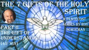 the 7 gifts of the holy spirit part 6