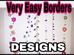 Easy Border Designs School Project Chart Work Simple And Attractive