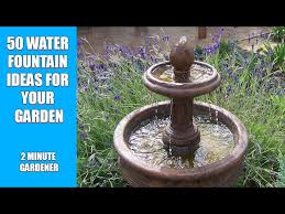 50 Water Fountain Ideas For Your Garden