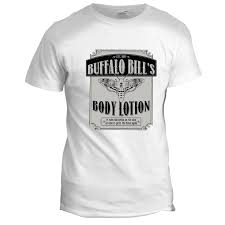 Us 11 89 15 Off Buffalo Bill Body Lotion Inspired Silence Of Lambs Hannibal Film Movie T Shirt Cool Casual Pride T Shirt Men Unisex New Fashion In