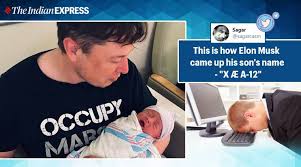 Elon musk and singer grimes welcomed a son on monday, but the world puzzled over the baby's name. Elon Musk And Grimes Name Son X Ae A 12 Netizens Flood Internet With Memes Trending News The Indian Express