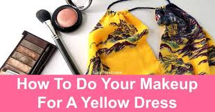 makeup for a yellow dress