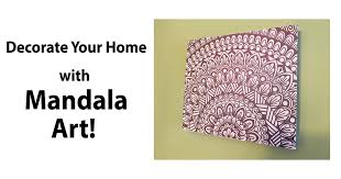Decorate Your Home With Mandala Art For