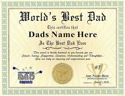 Worlds Best Dad Certificate Award Custom Printed By Us With Any Name Date 8 5 By 11 Inches Free Certificate Folder Fathers Day