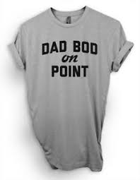 Details About Dad Bod On Point T Shirt Funny Dad Shirt Gift For Best Fathers Day