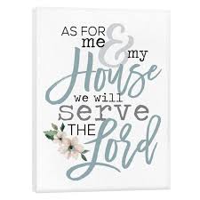 House We Will Serve The Lord