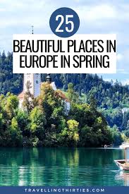 best places to visit europe in spring