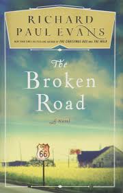 Find the complete the walk book series by richard paul evans. The Broken Road A Novel Volume 1 The Broken Road Series Evans Richard Paul Amazon De Bucher