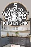 How do I protect my cabinets from the sink?