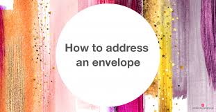 Addressing an envelope properly helps get your letter to the correct destination on time. How To Address An Envelope American Greetings Blog