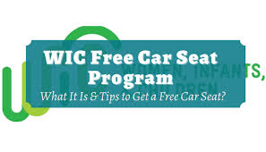 Wic Free Car Seat Program What It Is
