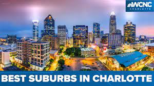 what are the best charlotte suburbs