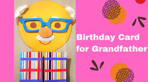 birthday card for grandpa bday grandpa