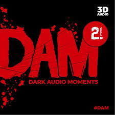 DAM - Dark Audio Moments