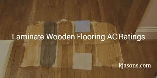Laminate Wooden Flooring Ac Ratings
