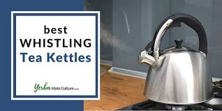 best whistling tea kettles in 2021 reviewed