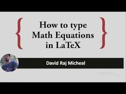 Typing Math Equations In Latex You