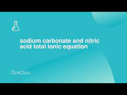 Nitric Acid Total Ionic Equation