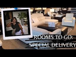 rooms to go special delivery you