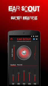 ear scout super hearing apk for