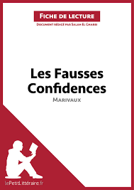 Les Fausses Confidences de Marivaux (Fiche de lecture) - Analyse complète  et résumé détaillé de l'oeuvre : Salah El Gharbi - 9782806218469 - Ebook  Scolaire - Ebook Sciences & Techniques | Cultura