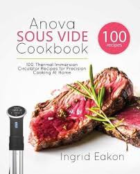 Anova Sous Vide Cookbook Ingrid Eakon 9781775274209