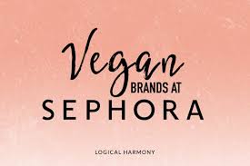 vegan brands at sephora updated for