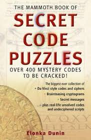 You can get the best discount of up to 80% off. Mammoth Book Of Secret Codes And Cryptogram Puzzles By Elonka Dunin 9781845293253 Ebay