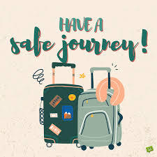 Drugs, drinking and driving ,don't do it. Have A Safe Journey 50 Wishes To Inspire The Best Trips