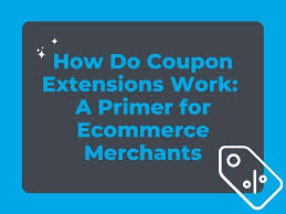 how do coupon extensions work a primer
