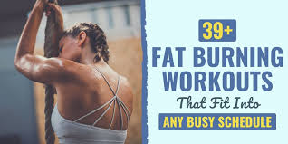 40 Fat Burning Workouts That Fit Into