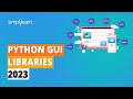 python gui libraries 2023 7 best gui