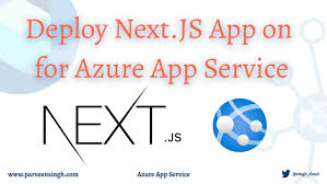 deploying next js app on azure app service