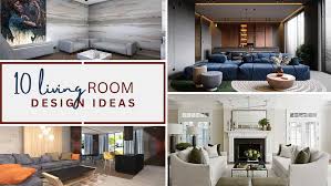 10 amazing living room design ideas for