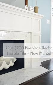 Our 200 Fireplace Makeover Marble