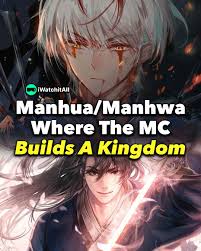 14+ Best Manhua/Manhwa Where The MC Builds A Kingdom • iWA