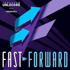 Fast Forward by Tomorrow Unlocked: Tech past, tech future