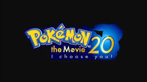 Pokémon the Movie 20: I Choose You! - Main Title (Fanmade) - YouTube