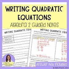 Writing Quadratic Equations Guided
