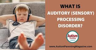 auditory sensory processing disorder