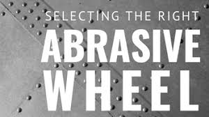 Guide To Understanding Abrasive Wheels Industrial Metal