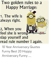 We have rounded off more than 50 of the funniest anniversary memes, images, jokes, quotes for all types of anniversary and special occasions. Funny 10th Work Anniversary Quotes Work Anniversary Quotes For 10 Years Work Anniversary Quotes Dogtrainingobedienceschool Com