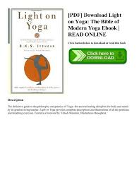 Pdf Download Light On Yoga The Bible Of Modern Yoga Ebook Read Online