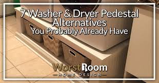 These washer and dryer pedestal alternatives can make the chore of doing laundry a lot more peaceful and comfortable without breaking the bank. 7 Washer Dryer Pedestal Alternatives You Probably Already Have Wr